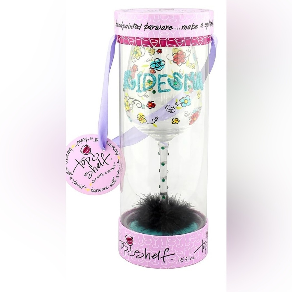 Top shelf Handpainted Bridesmaid Wine Glass